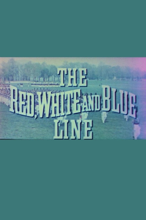 Pôster de The Red, White and Blue Line